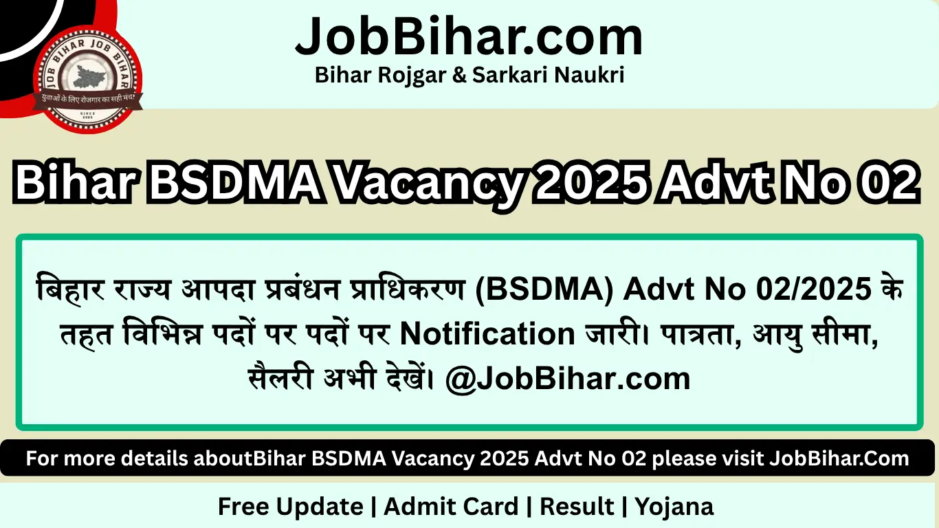 Bihar BSDMA Vacancy 2025 Advt No 02 – Apply for Consultant & Specialist Posts