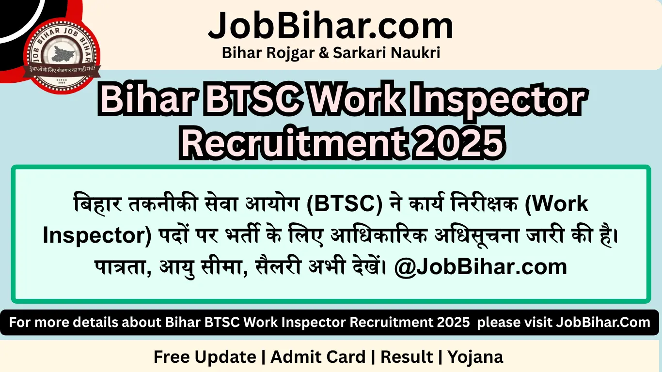 Bihar BTSC Work Inspector Recruitment 2025 – Apply for 1114 Posts