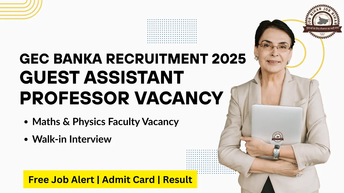 GEC Banka Guest Assistant Professor Recruitment 2025 Walk-in Interview Notification