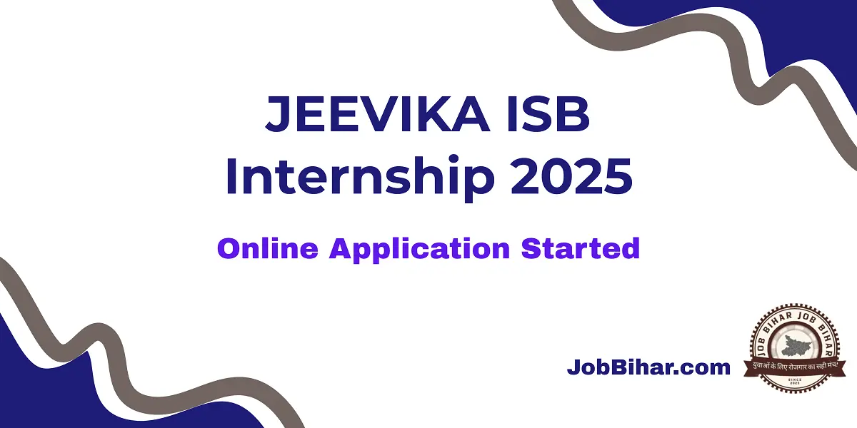JEEVIKA ISB Internship 2025 Online Application Started Notice Banner – JobBihar.com